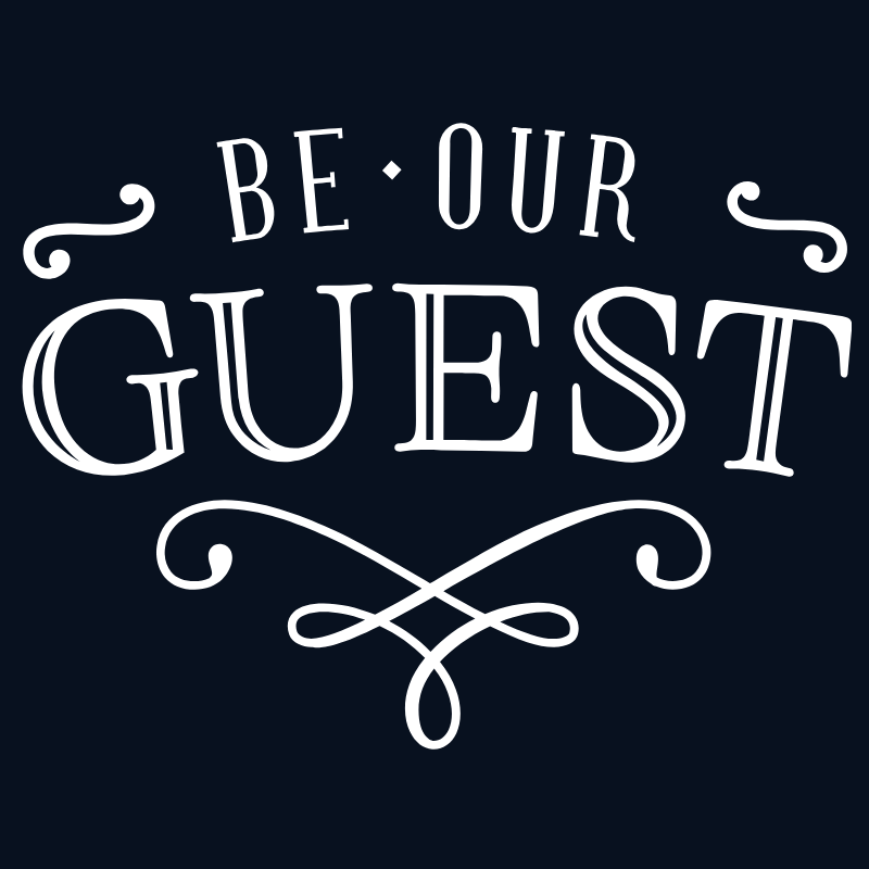 Be Our Guest